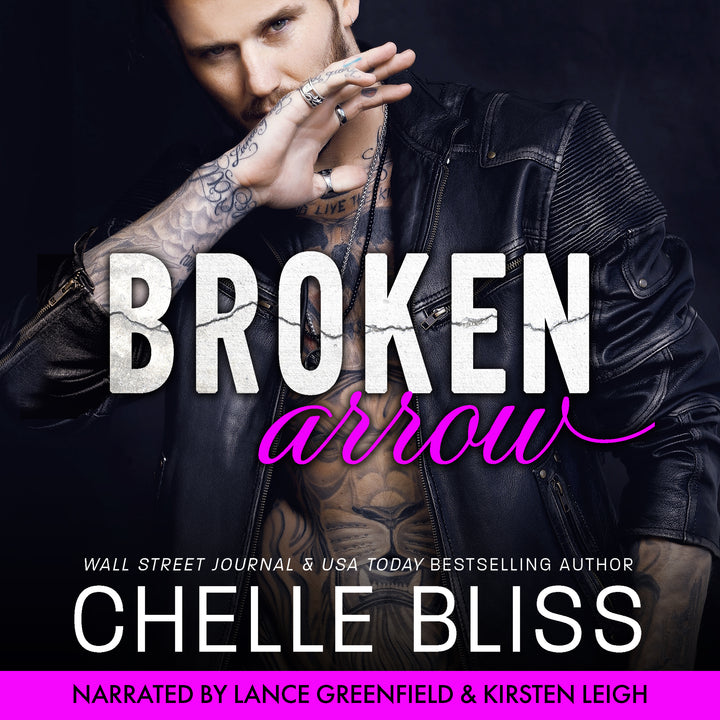 Audiobook cover of 'Broken Arrow' by Chelle Bliss featuring a man with tattoos.