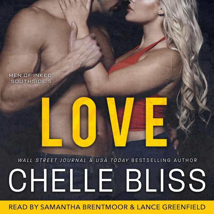 Audiobook cover of 'Love' by Chelle Bliss featuring a couple embracing with large yellow text and author's name.