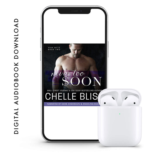 never too soon audiobook by chelle bliss shirtless man 