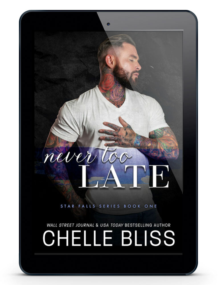 never too late ebook by chelle bliss tattooed man in white t-shirt 